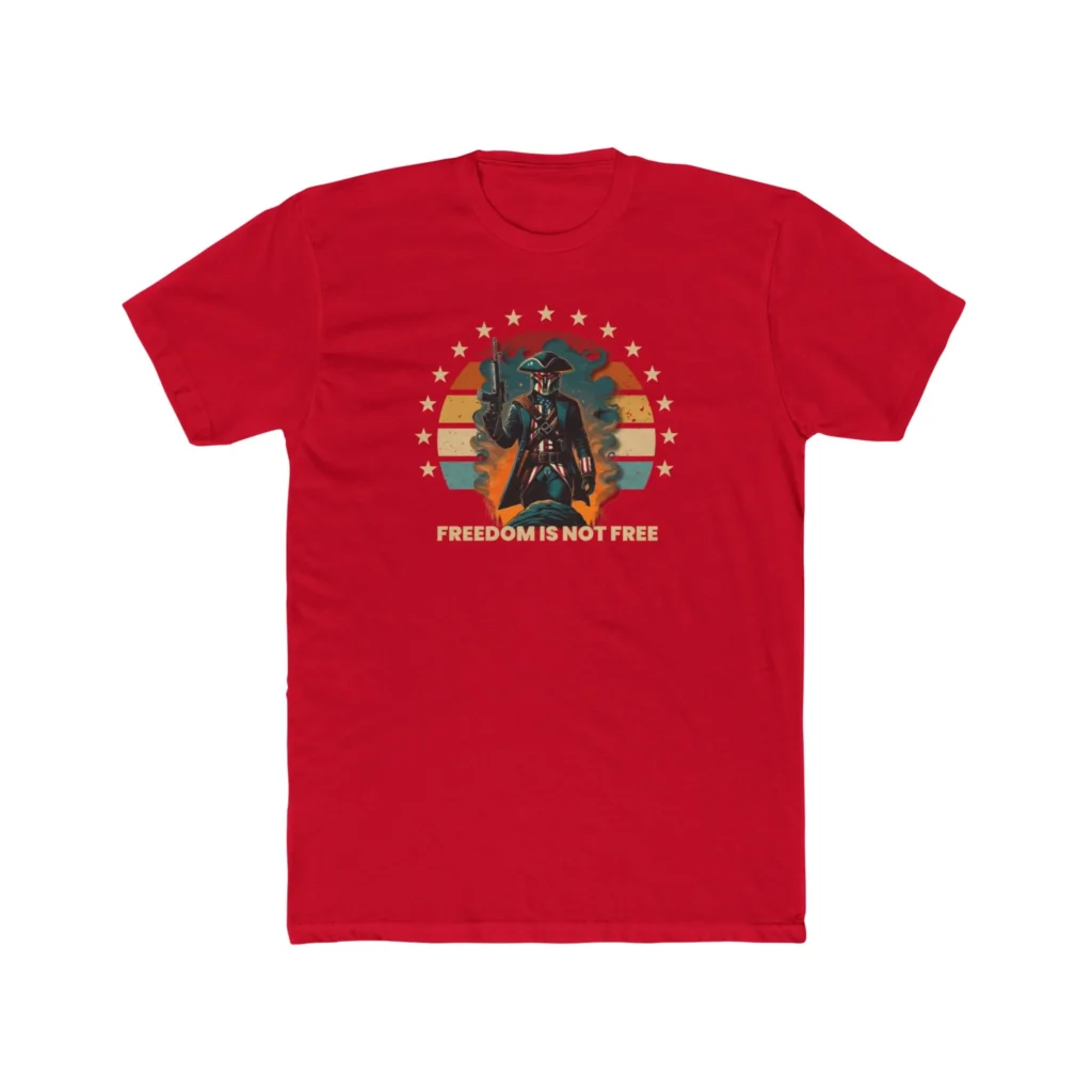 Freedom Isn't Free T-Shirt