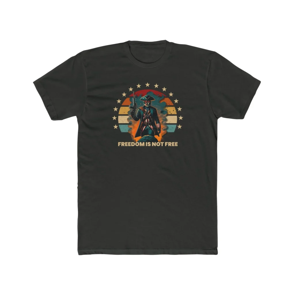 Freedom Isn't Free T-Shirt
