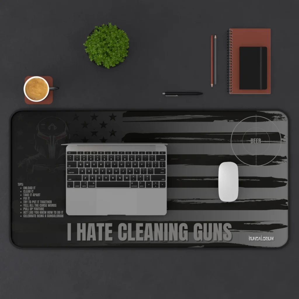 I Hate Cleaning Guns
