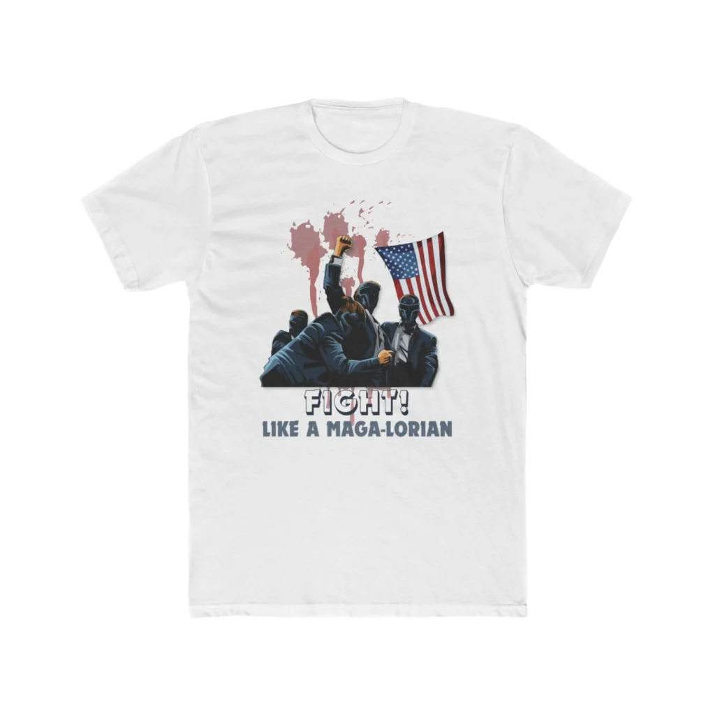 Fight Like A MAGA-Lorian T-Shirt