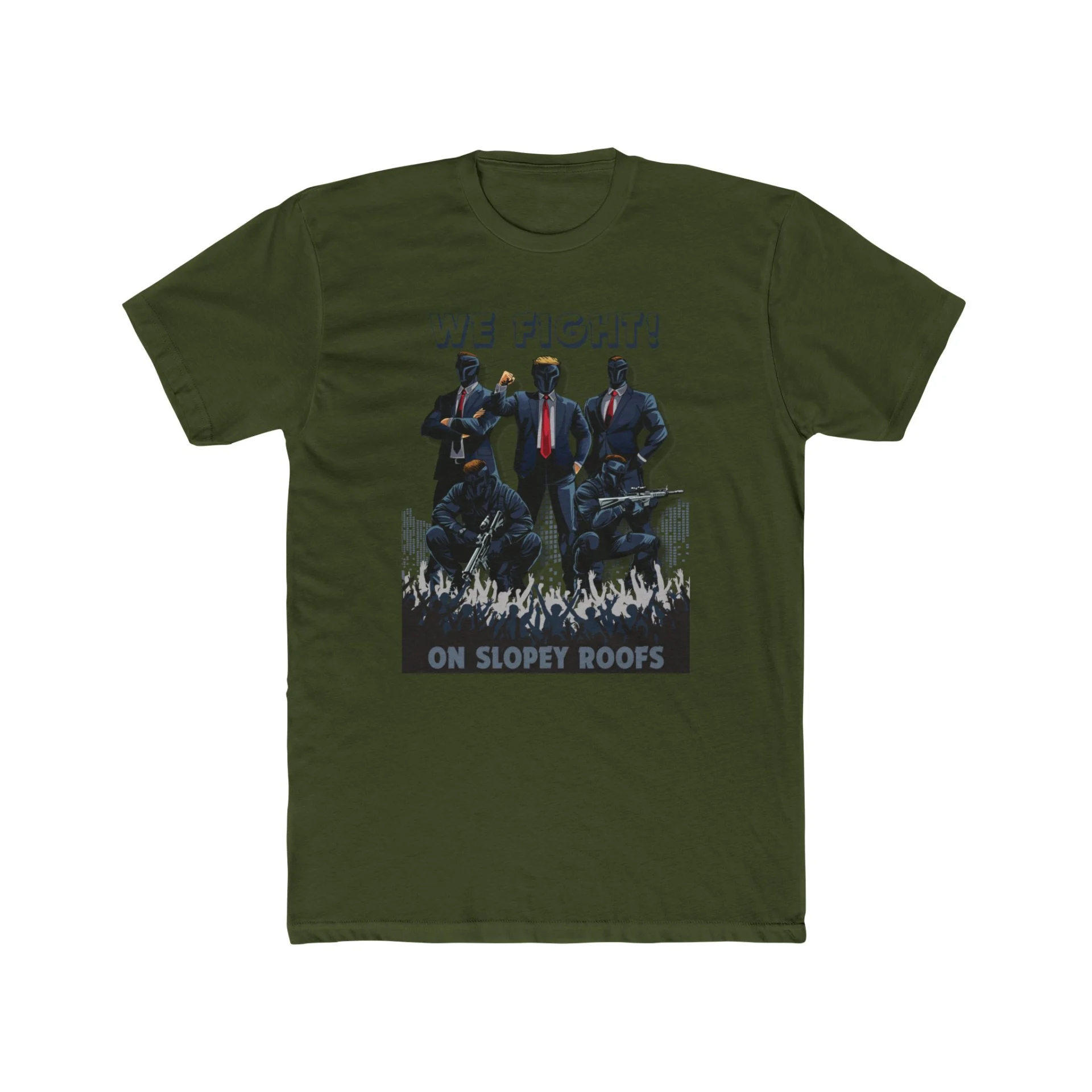 We Fight On Slopey Roofs MAGA T-Shirt - Image 11