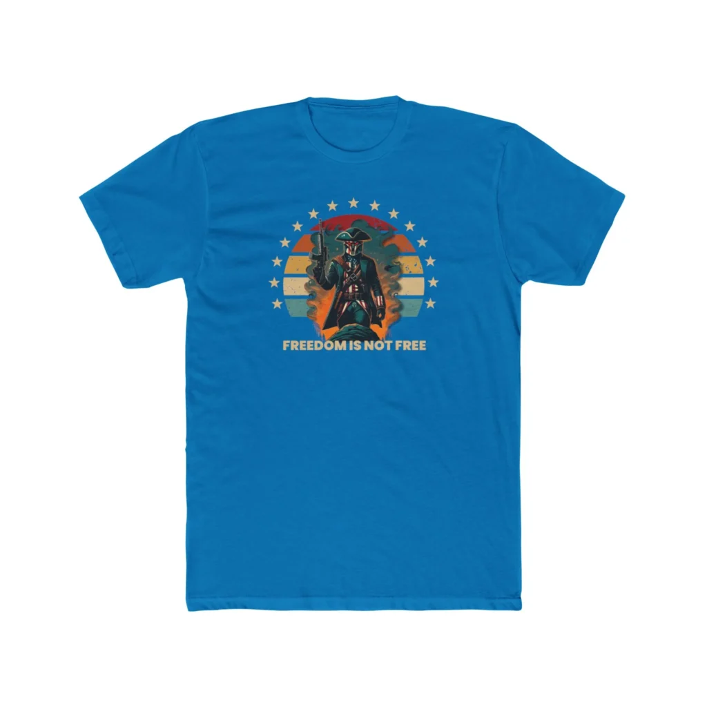 Freedom Isn't Free T-Shirt