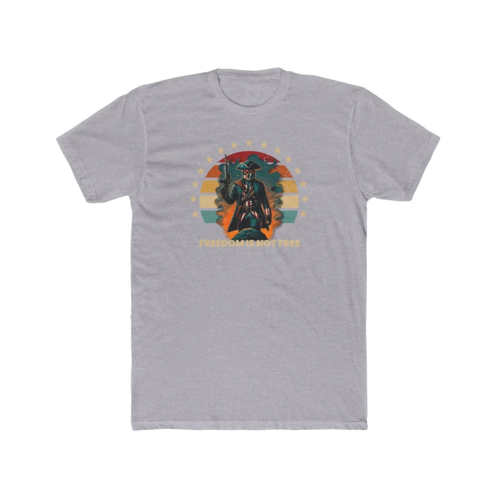 Freedom Isn't Free T-Shirt